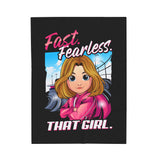 Fast Fearless | That Girl | Plush Blanket