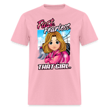 Fast Fearless | That Girl | Adult T-Shirt - pink
