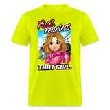 Fast Fearless | That Girl | Adult T-Shirt - safety green