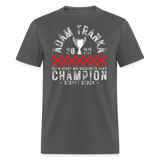 Adam Tranka | 2022 Champ | Adult T-Shirt - charcoal