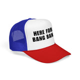 Here For The Bang Bangers | FSR Merch | Trucker Hat