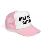 Dirt is my Glitter | FSR Merch | Trucker Hat