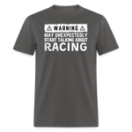 Warning May Talk About Racing | FSR Merch | Adult Shirt - charcoal