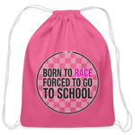 Born To Race Circle | Pink | Cotton Drawstring Bag - pink