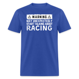 Warning May Talk About Racing | FSR Merch | Adult Shirt - royal blue