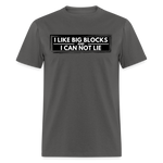 I Like Big Blocks | FSR Merch | Adult T-Shirt - charcoal