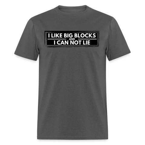 I Like Big Blocks | FSR Merch | Adult T-Shirt - charcoal