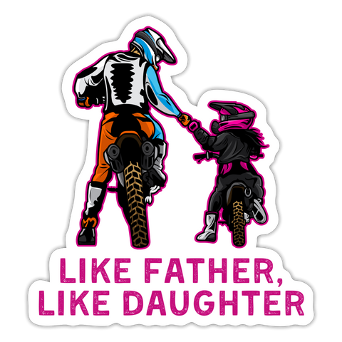 Father Daughter Motocross | FSR Merch | Sticker - white matte