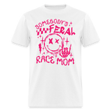 Feral Race Mom Pink | FSR Merch | Adult Shirt - white