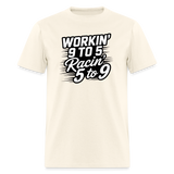 Workin 9 to 5 | FSR Merch | Adult T-Shirt - sweet cream heather