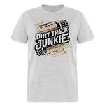 Dirt Track Junkie | FSR Merch | Adult Shirt - heather gray