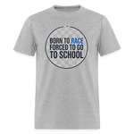 Born to Race Circle | Blue | Adult T-Shirt - heather gray
