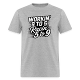 Workin 9 to 5 | FSR Merch | Adult T-Shirt - heather gray