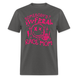 Feral Race Mom Pink | FSR Merch | Adult Shirt - charcoal