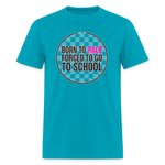Born to Race Circle | Pink | Adult T-Shirt - turquoise