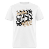 Dirt Track Junkie | FSR Merch | Adult Shirt - white