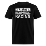 Warning May Talk About Racing | FSR Merch | Adult Shirt - black