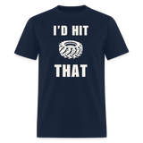 I'd Hit That | FSR Merch | Adult T-Shirt - navy