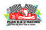 Plan B&C Racing | 2024 | Kiss-Cut Vinyl Decal