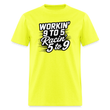 Workin 9 to 5 | FSR Merch | Adult T-Shirt - safety green