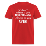 Win or Lose | FSR Merch | Adult Shirt - red