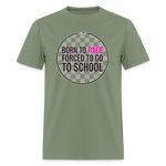 Born to Race Circle | Pink | Adult T-Shirt - military green