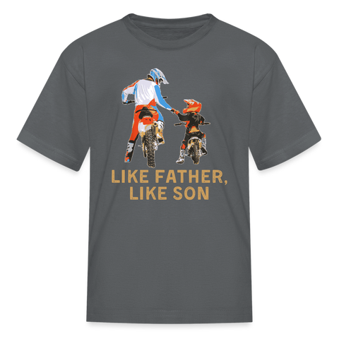 Like Father Like Son Dirt Bike | FSR Merch | Youth T-Shirt - charcoal