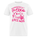 Feral Race Wife Pink | FSR Merch | Adult Shirt - white