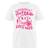 Feral Race Wife Pink | FSR Merch | Adult Shirt - white