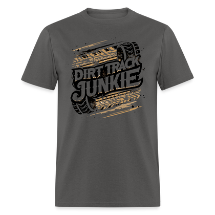 Dirt Track Junkie | FSR Merch | Adult Shirt - charcoal