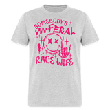 Feral Race Wife Pink | FSR Merch | Adult Shirt - heather gray