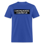 I Like Big Blocks | FSR Merch | Adult T-Shirt - royal blue