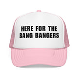 Here For The Bang Bangers | FSR Merch | Trucker Hat