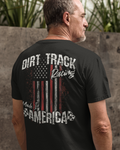 Dirt Track Racing Made In America | FSR Merch | Adult T-Shirt (Back Design)