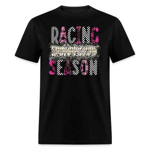 Racing Season is my Favorite Season | FSR Merch | Adult T-Shirt - black