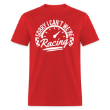 Sorry We're Racing | FSR Merch | Adult T-Shirt - red