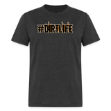 #DIRTLIFE | FSR Merch | Adult T-Shirt - heather black