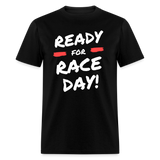 Ready For Race Day | FSR Merch | Adult T-Shirt - black