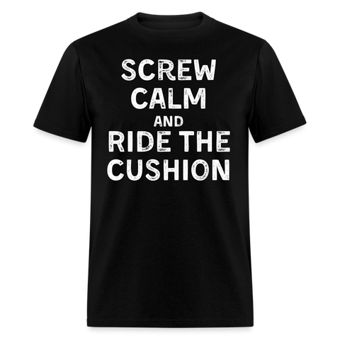 Screw Calm | FSR Merch | Adult T-Shirt - black