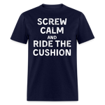 Screw Calm | FSR Merch | Adult T-Shirt - navy