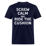 Screw Calm | FSR Merch | Adult T-Shirt - navy