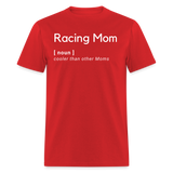 Racing Mom | FSR Merch | Adult T-Shirt - red