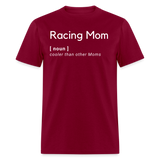 Racing Mom | FSR Merch | Adult T-Shirt - burgundy