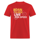 Born To Ride | FSR Merch | Adult T-Shirt - red