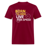 Born To Ride | FSR Merch | Adult T-Shirt - burgundy