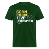 Born To Ride | FSR Merch | Adult T-Shirt - forest green