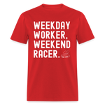 Weekday Worker Weekend Racer | FSR Merch | Adult T-Shirt - red