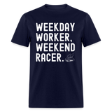 Weekday Worker Weekend Racer | FSR Merch | Adult T-Shirt - navy