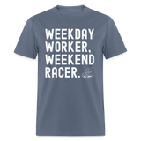 Weekday Worker Weekend Racer | FSR Merch | Adult T-Shirt - denim