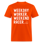 Weekday Worker Weekend Racer | FSR Merch | Adult T-Shirt - orange